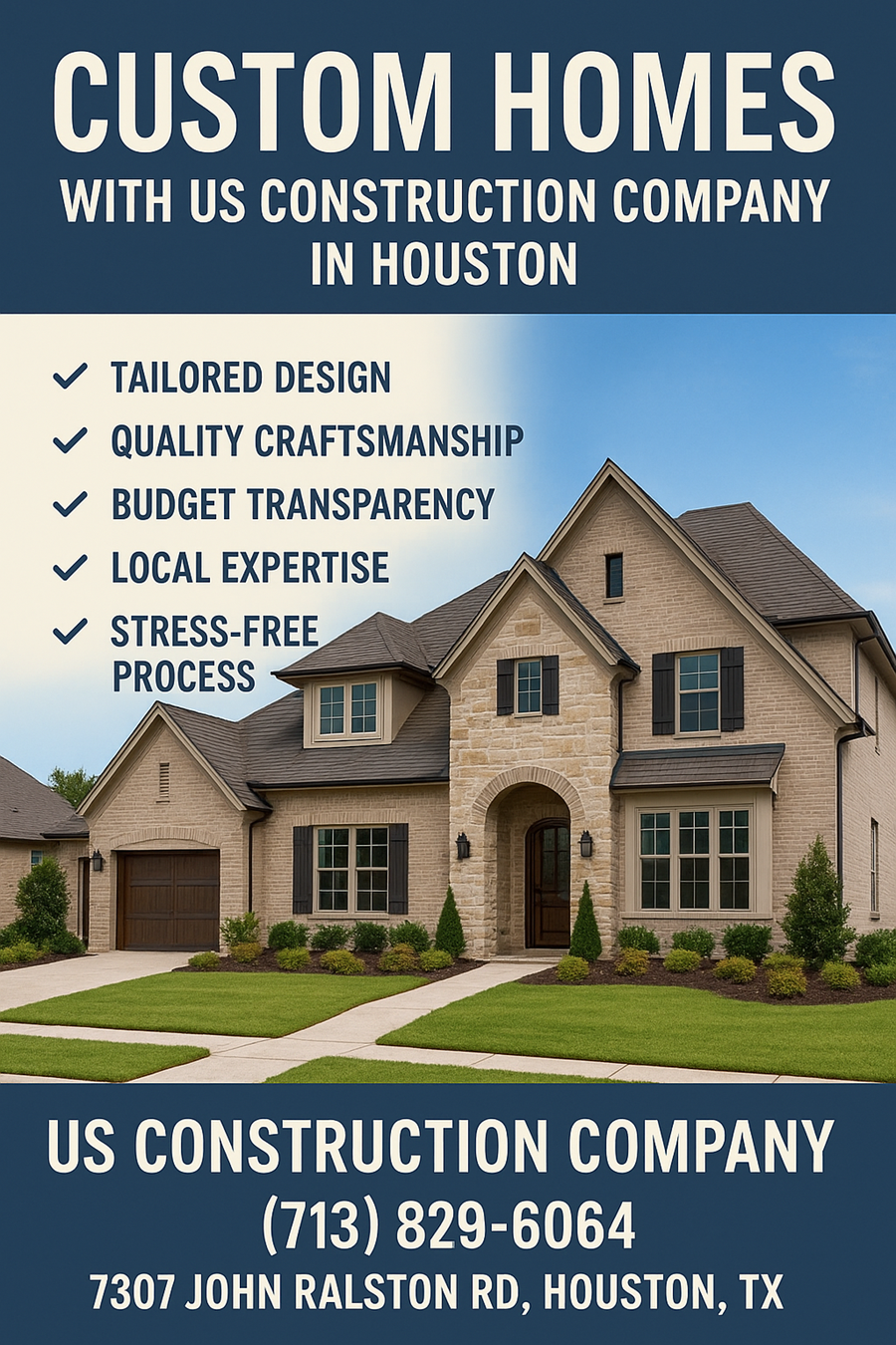 Custom Homes with US Construction Company in Houston