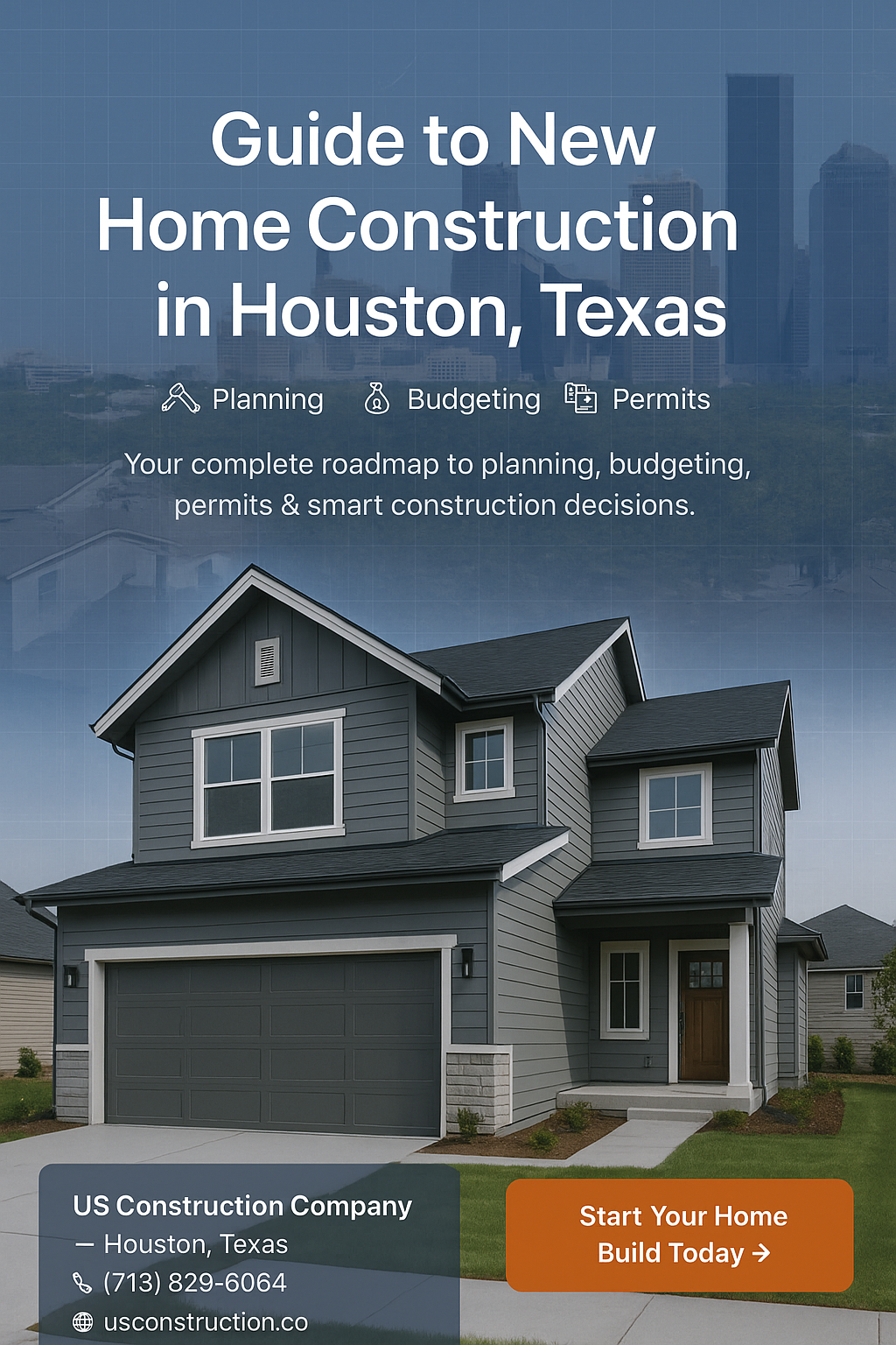 Guide to New Home Construction in Houston, Texas